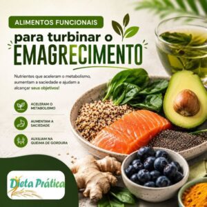 Alimentos funcionais para turbinar o emagrecimento